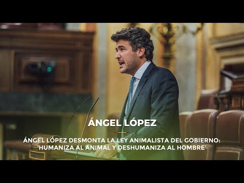 Ángel López desmonta la ley animalista del Gobierno: 'Humaniza al animal y deshumaniza al hombre'