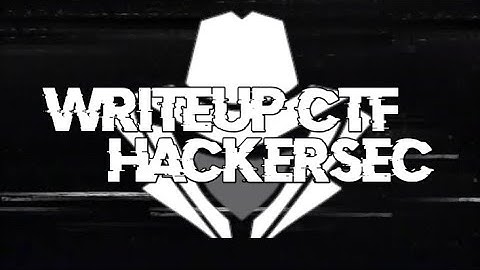 [Write-UP] CTF HackerSec