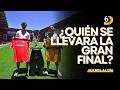 ¿QUIÉN SE LLEVARÁ LA GRAN FINAL?