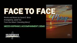 Face to Face | Mezzo-soprano | Piano | by Jared Tan