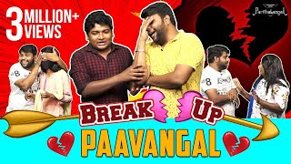 Breakup Paavangal | Parithabangal