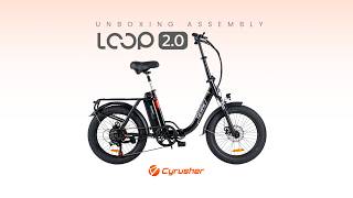 2026 New Arrival Cyrusher Loop 2.0 Foldable Ebike Assembly Guide#cyrusher