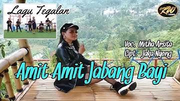 LAGU TEGALAN TERBARU "AMIT - AMIT JABANG BAYI "- MITHA ARSITA ( OFFICIAL VIDEO )
