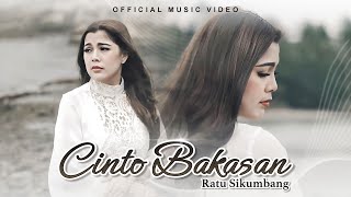 Ratu Sikumbang - Cinto Bakasan (Official Music Video)
