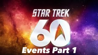 Star Trek 60th Anniversary Events Part 1