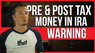 Celebrity ⚠ Pre & post tax IRA contributions tax warning.| FinTips 🤑 Net Worth