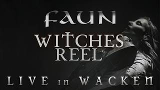 FAUN - Witches Reel (Live at Wacken 2026)