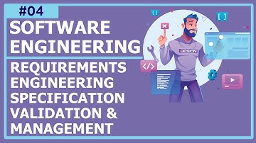 #Software #Engineering - Lecture 4: Requirements Engineering, Specification, Validation & Management