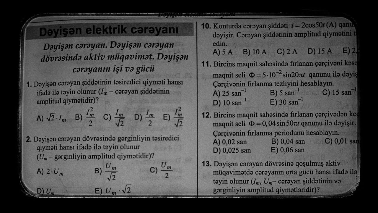 Fizika - Dəyişən Elektrik Cərəyanı Test Toplusu Dərs İzahı Tam 🎥