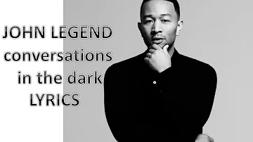 John Legend - Conversations in the Dark