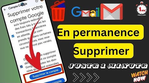 Comment supprimer définitivement un compte Gmail (nouvelles règles) | supprimer le compte Google