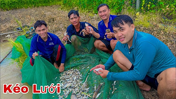 Lần Đầu Mấy Anh Em Đi Kéo Lưới Cá Trên Cánh Đồng Ruộng Lúa Kết Quả Sẽ Ra Sao ?