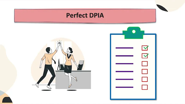 Checklist & wrap up DPIA   Step by Step Guide  Data Protection Impact Assessment