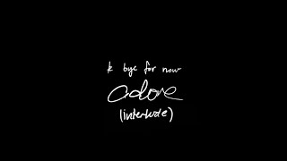 Ariana Grande, Cashmere Cat - adore [interlude] (k bye for now: swt live remastered HQ Audio)