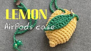 🍋 LEMON airpods case | crochet tutorial