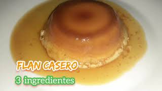 Sin horno! Flan casero. 3 ingredientes #Recetafácil