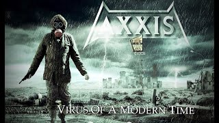AXXIS - "VIRUS OF A MODERN TIME" (long version) 2020