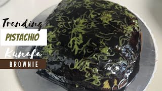 Trending Pistachio Kunafa Brownie I Must Try Recipe
