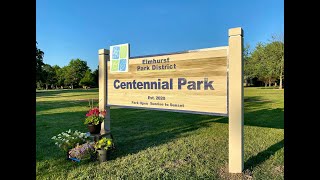 Virtual Park Dedication: Centennial Park  | Elmhurst Park District