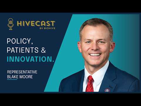 Hive Capital: How Public Policy Shapes the Future of Life Sciences | Representative Blake Moore