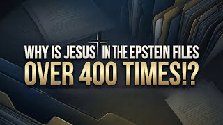 Download Lagu WHY IS JESUS IN THE EPSTEIN FILES OVER 400 TIMES? LETS LOOK AT IT! MP3