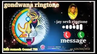 new Gondwana//ringtone//2022//somesh navre ji//jay seva ringtone//supar hit