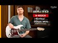 รีวิว กีตาร์ไฟฟ้า SAITO S-622CS Heritage สี Olympic White โดย Rowan Pattison | iGuitar Review