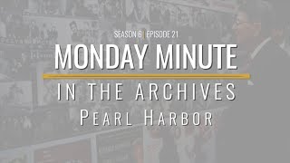 Monday Minute (Season 6) Ep 21 - Pearl Harbor