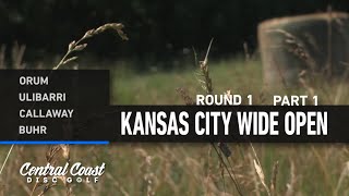2023 Kansas City Wide Open - MPO Round 1 Part 1 - Orum, Ulibarri, Callaway, Buhr