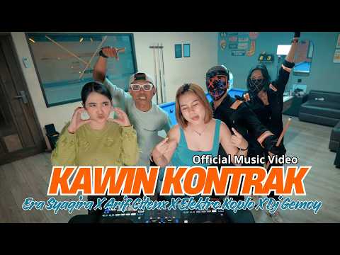 KAWIN KONTRAK - Era Syaqira X Arif Citenx X Dj Gemoy X Elektro Koplo (Official Music Video)