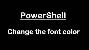 PowerShell | Change font color