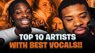 BabantheKidd Ranks The Top 10 Artists with the Best Vocals!