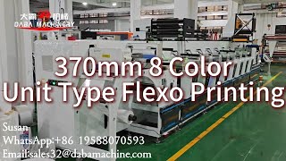 DABA 370mm 8Color Full Servo Unit Type Label Flexo Printing Machine With Rotary Die Cutting Unit