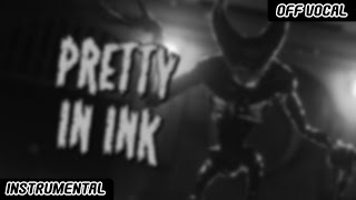 INSTRUMENTAL【Bendy and the Dark Revival 】Pretty In Ink