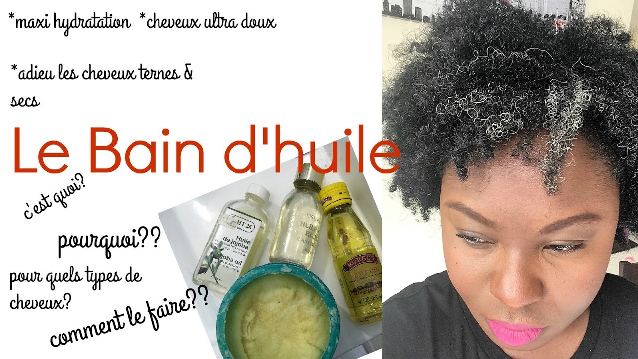 Bain d'huiles sur cheveux afro crépus naturels secs/abimés/cassants 