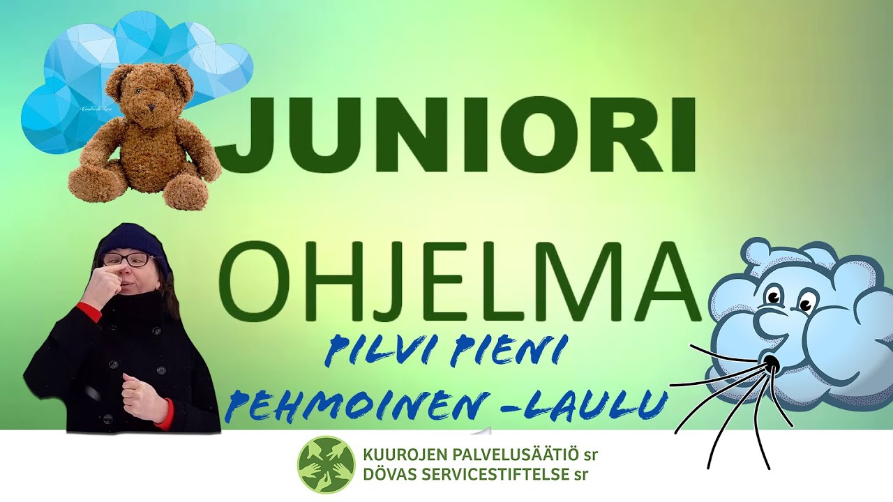 Juniori-ohjelma: Pilvi pieni pehmoinen -laulu