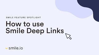 How to use Smile Deep Links | Smile.io screenshot 3