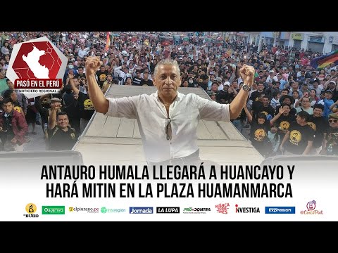 Antauro Humala llegará a Huancayo y hará mitin en la plaza Huamanmarca | Pasó en el Perú