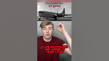 This Plane Disappeared And Landed 37 Years Shorts 