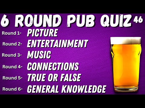 Virtual Pub Quiz 6 Rounds: Picture, Entertainment, Music ,True or False and General Knowledge No46