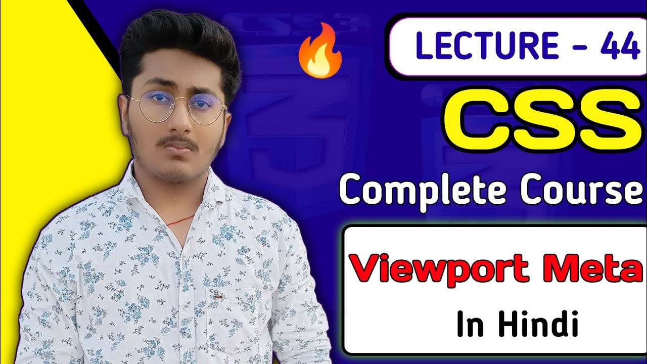 CSS Tutorial In Hindi ( Part 44 ) - Viewport Meta in CSS - YouTube