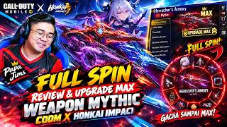 FULL SPIN! MAX-IN WEAPON MYTHIC CODM x HONKAI IMPACT — REVIEW & UPGRADE screenshot 4