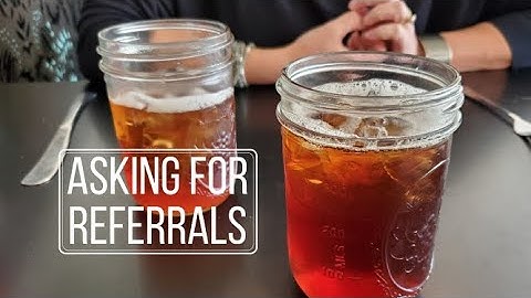 How to Ask Your Clients for Referrals