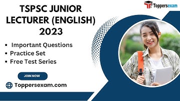 TSPSC JUNIOR LECTURER ENGLISH Syllabus, Exam Date 2023, Question paper, Mock Test, Books pdf