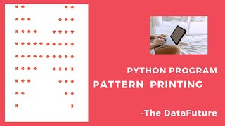 Python Program II Pattern Printing