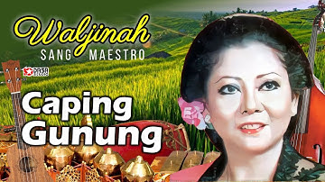 Waljinah - Caping Gunung