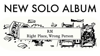 RM 'Right Place, Wrong Person' New Album | BTS 방탄소년단 2024