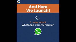 2-way Inbuilt WhatsApp with Education CRM