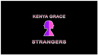 Stream Strangers - Kenya Grace (TECHNO) by V-Ness