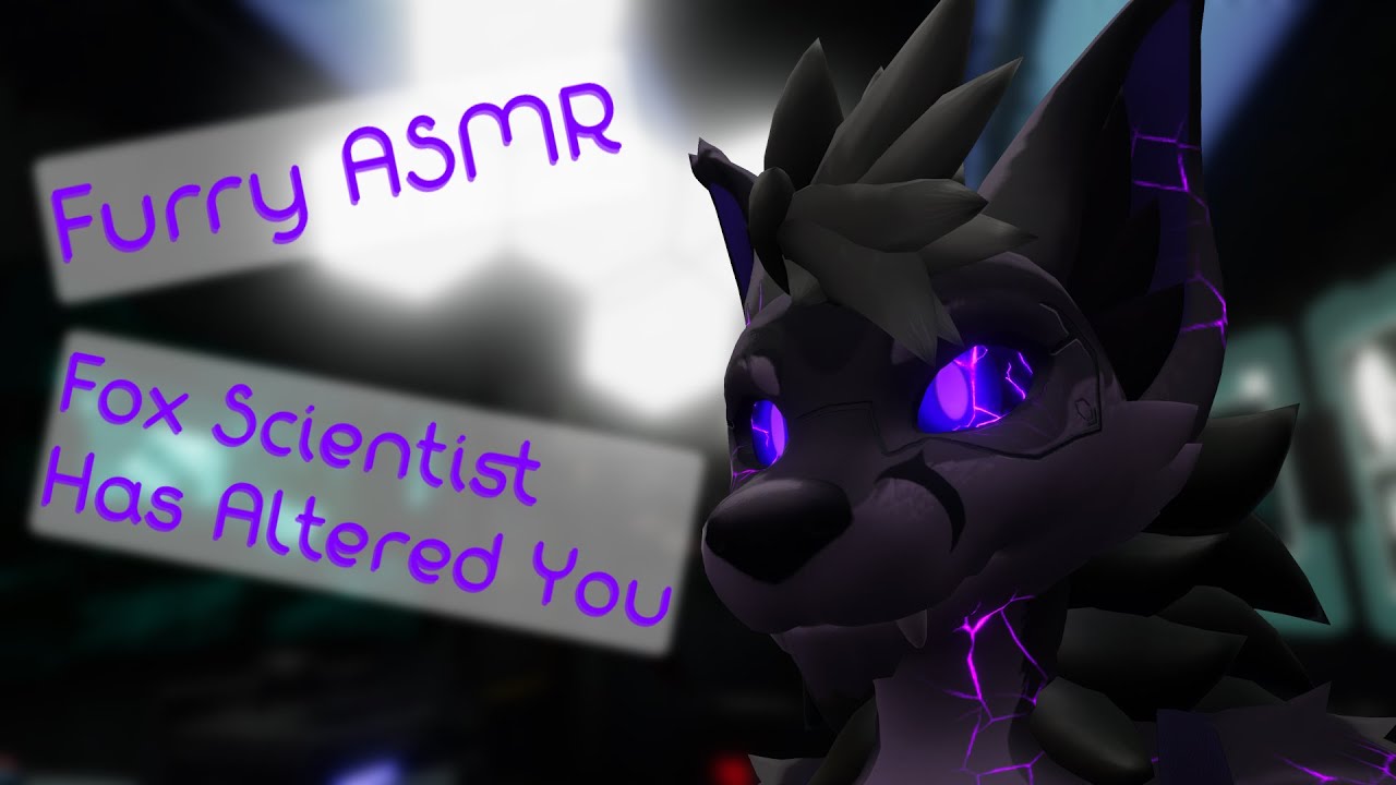 [Furry ASMR] A Fox Scientist Has Altered You (Halloween Upload)